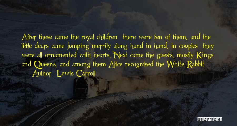 Alice And The White Rabbit Quotes By Lewis Carroll