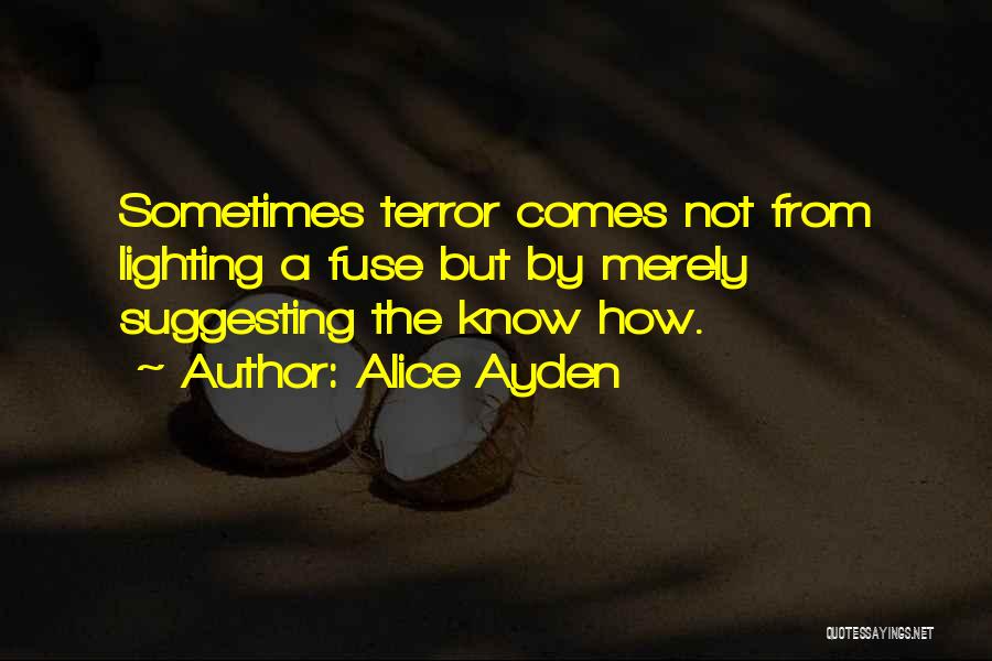 Alice Ayden Quotes 1694903