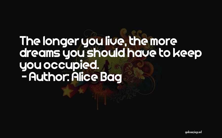 Alice Bag Quotes 776322