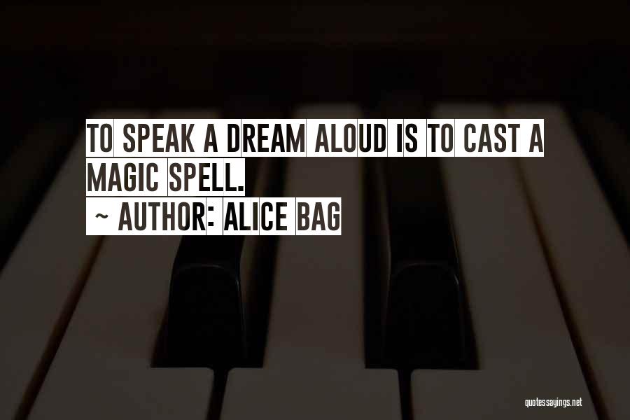 Alice Bag Quotes 934946