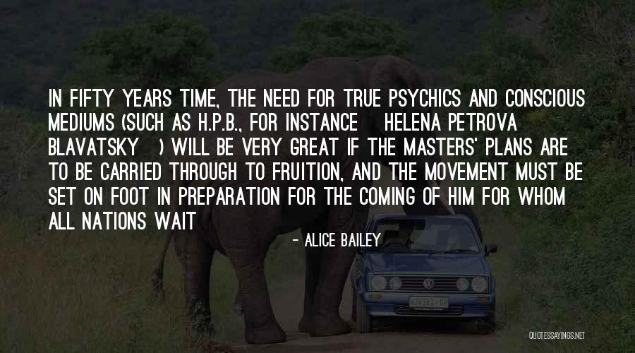 Alice Bailey Quotes 1671963