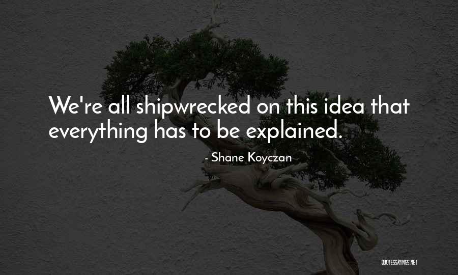 Alice Ball Quotes By Shane Koyczan Alice Ball Quotes By Shane Koyczan