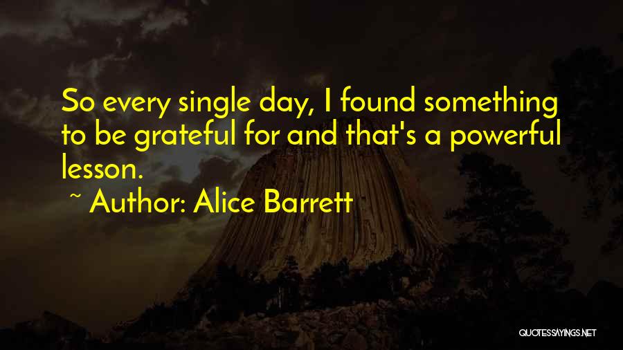 Alice Barrett Quotes 836199