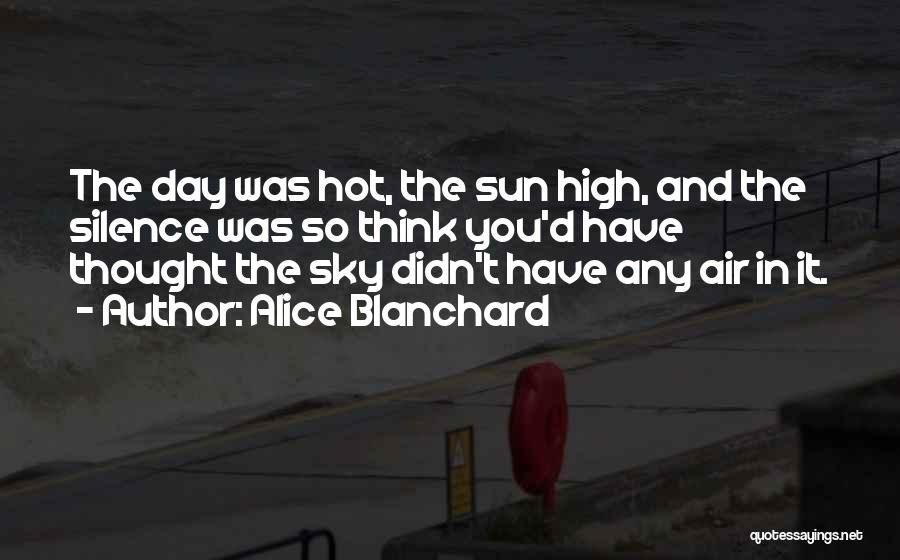 Alice Blanchard Quotes 653346