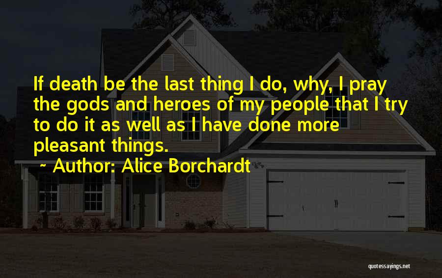 Alice Borchardt Quotes 1761958