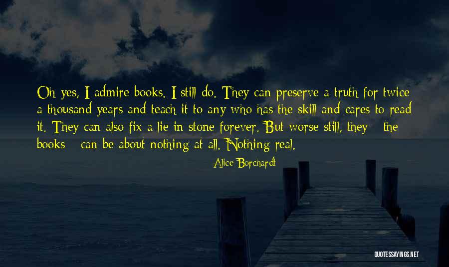 Alice Borchardt Quotes 804880