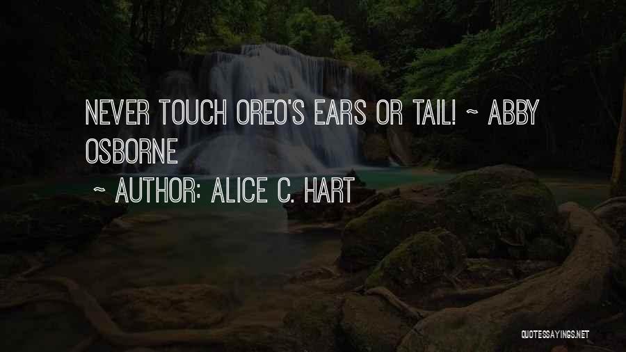 Alice C. Hart Quotes 1639336