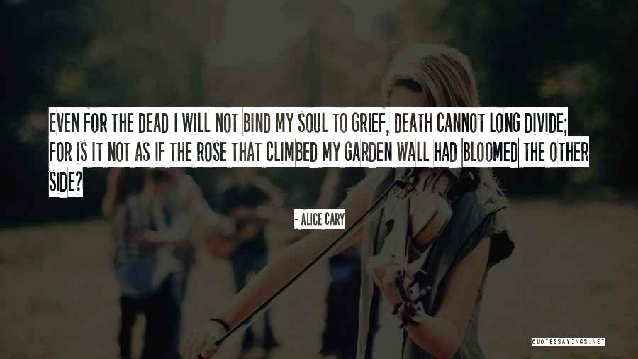 Alice Cary Quotes 1450072 Alice Cary Quotes 1450072