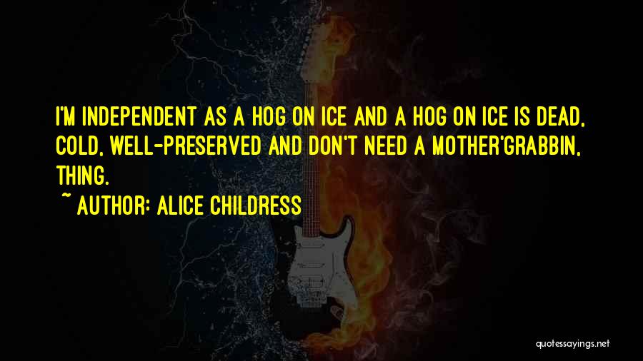 Alice Childress Quotes 1425152