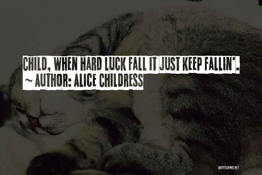 Alice Childress Quotes 2206385