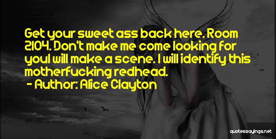 Alice Clayton Quotes 1078705