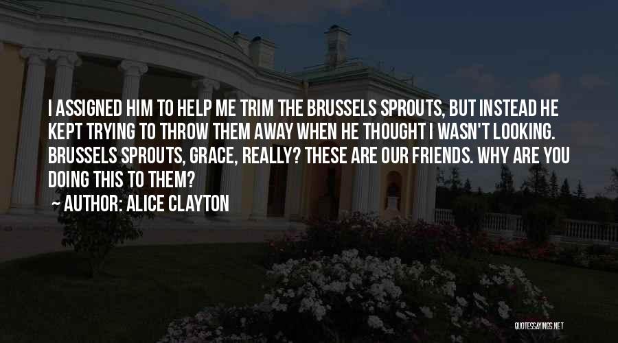 Alice Clayton Quotes 2020940