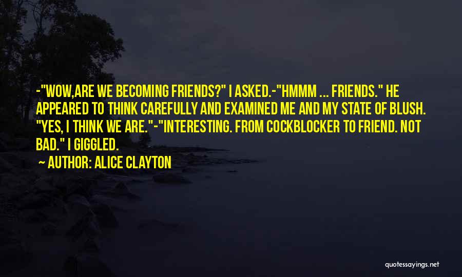 Alice Clayton Quotes 2031531