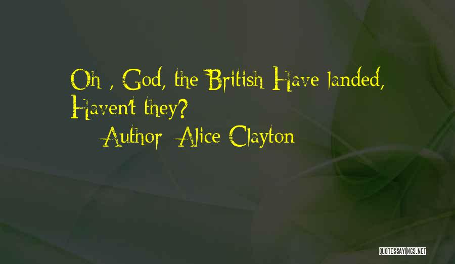 Alice Clayton Quotes 730075