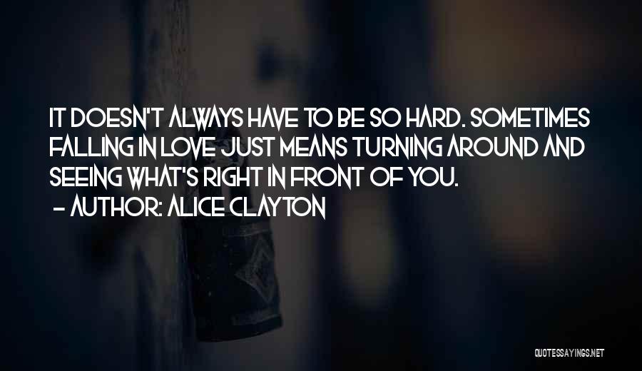 Alice Clayton Quotes 769516