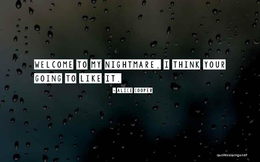 Alice Cooper Quotes 1523807 Alice Cooper Quotes 1523807