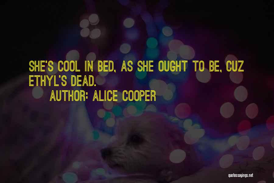 Alice Cooper Quotes 1667060