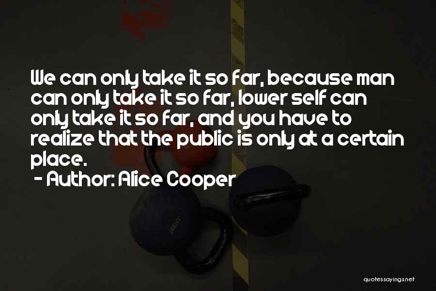 Alice Cooper Quotes 2119023