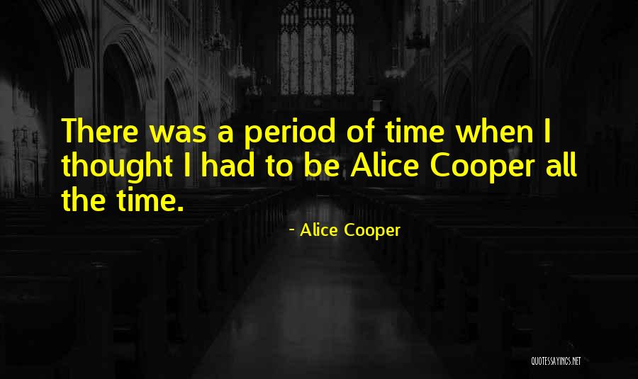 Alice Cooper Quotes 2190258