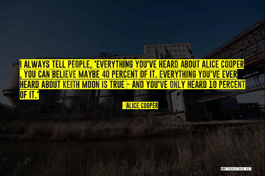 Alice Cooper Quotes 2242302 Alice Cooper Quotes 2242302