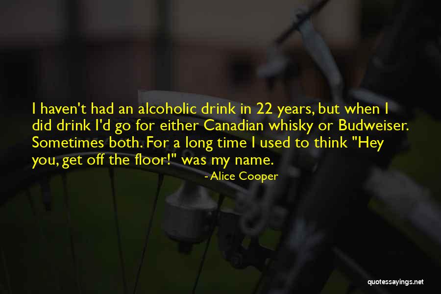 Alice Cooper Quotes 240962