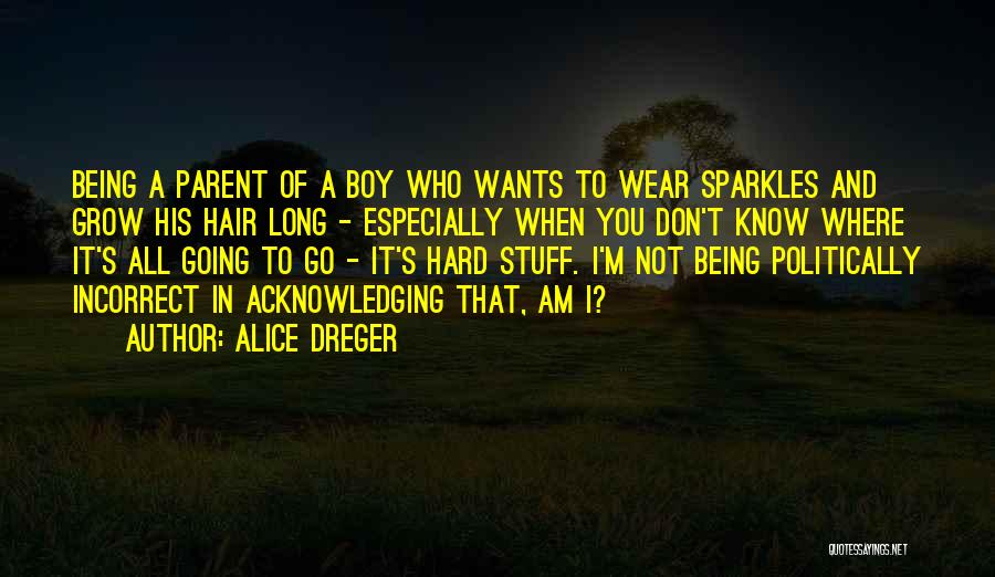 Alice Dreger Quotes 1104196