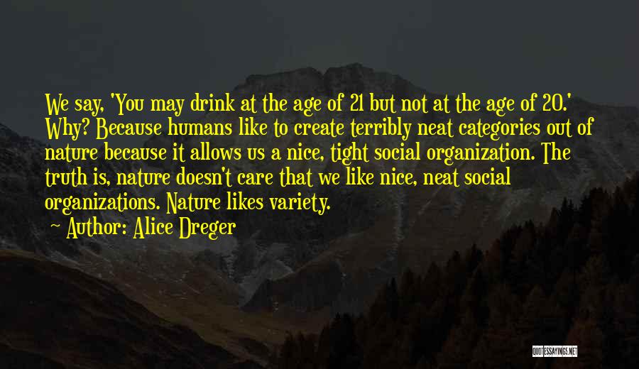 Alice Dreger Quotes 1313652