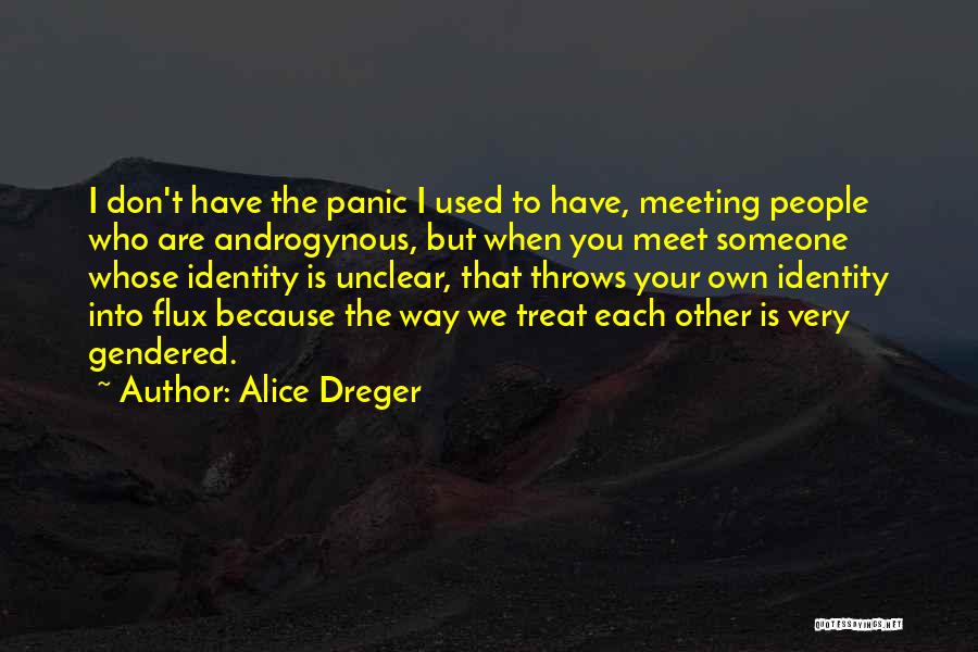 Alice Dreger Quotes 1444810