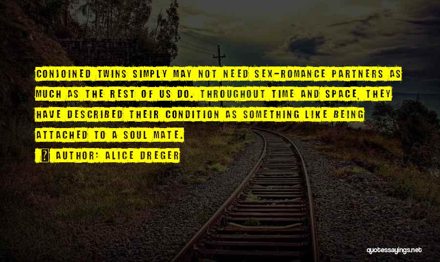 Alice Dreger Quotes 2259954