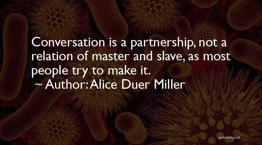 Alice Duer Miller Quotes 104809