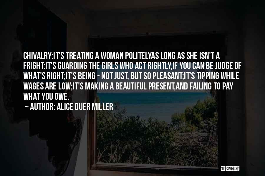 Alice Duer Miller Quotes 1246835