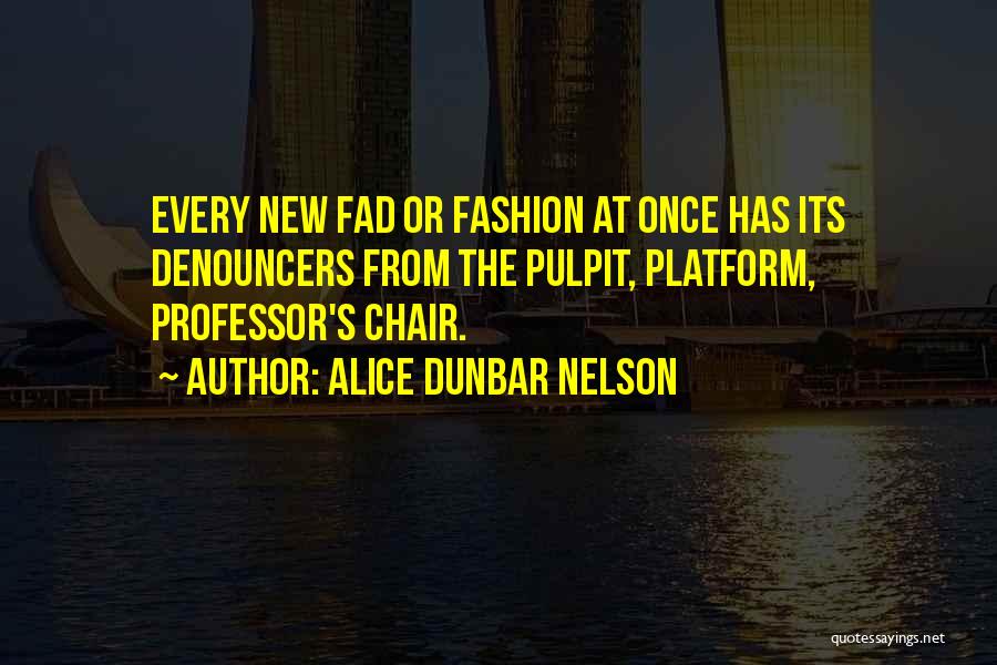 Alice Dunbar Nelson Quotes 508977