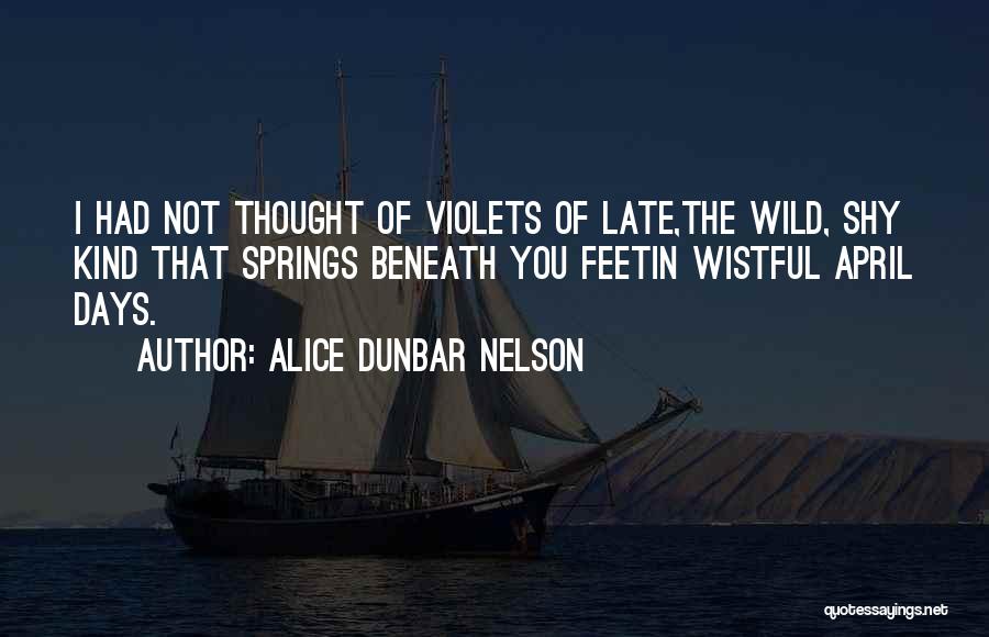 Alice Dunbar Nelson Quotes 516230