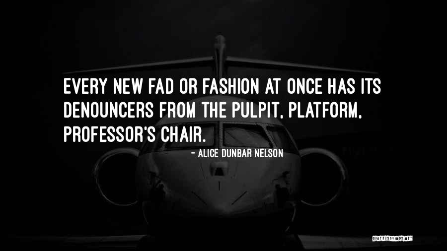 Alice Dunbar Quotes By Alice Dunbar Nelson Alice Dunbar Quotes By Alice Dunbar Nelson