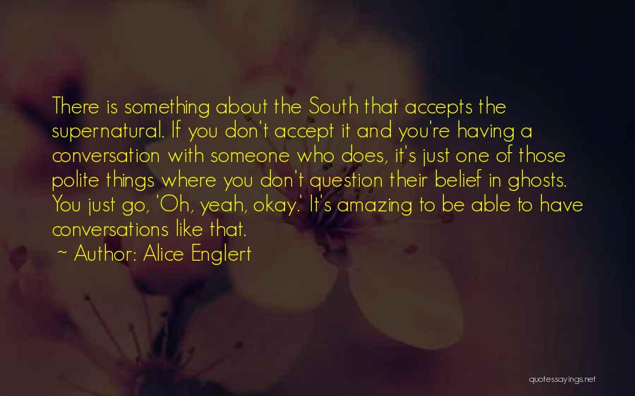 Alice Englert Quotes 1151454