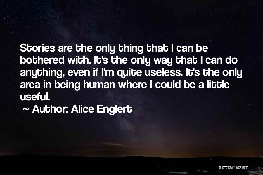 Alice Englert Quotes 1273671