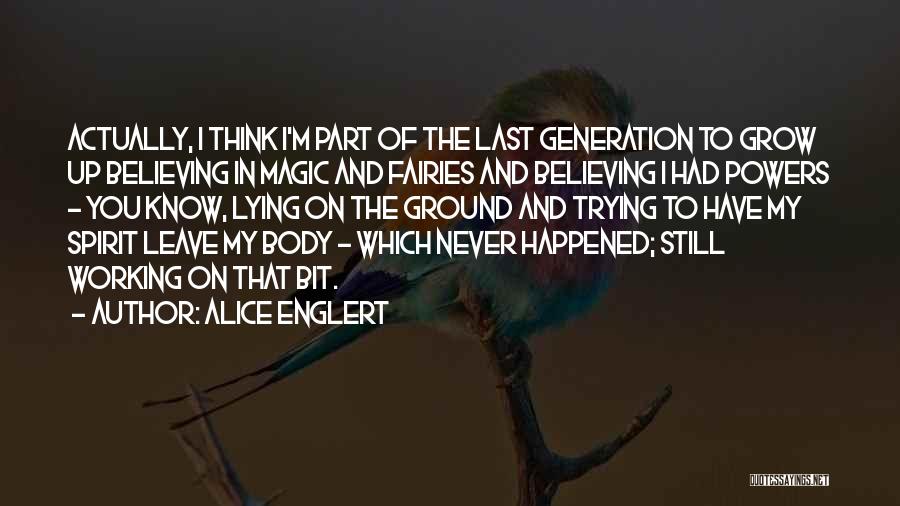 Alice Englert Quotes 937173