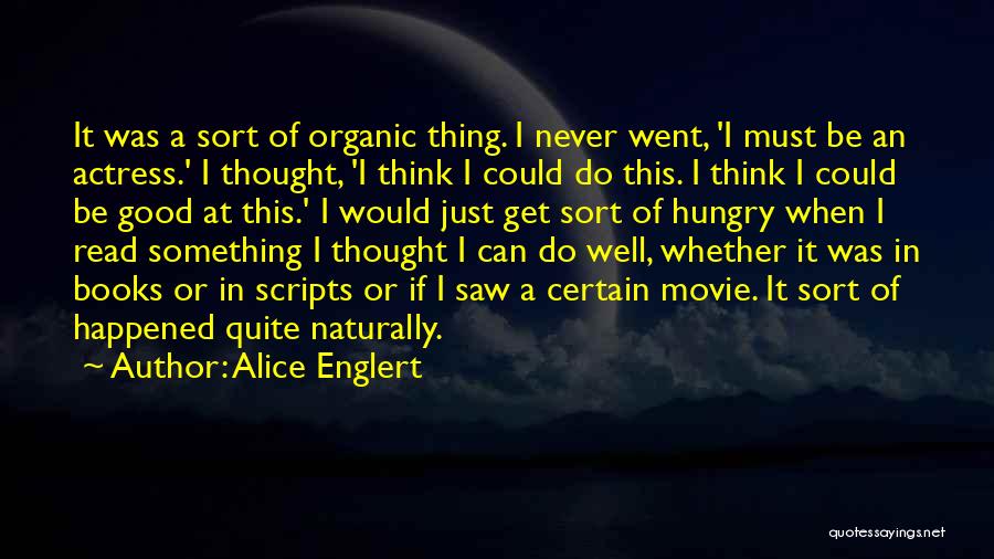 Alice Englert Quotes 974688