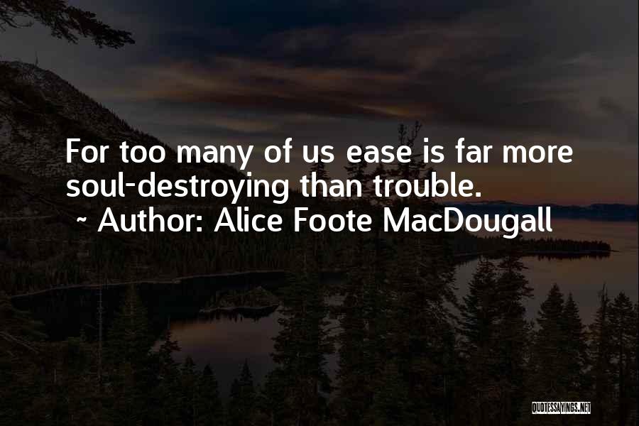 Alice Foote MacDougall Quotes 1105312