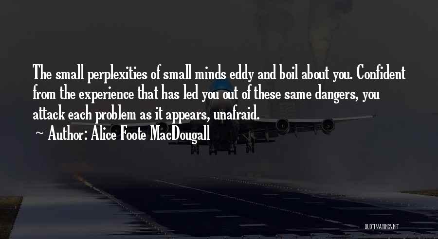 Alice Foote MacDougall Quotes 1119786