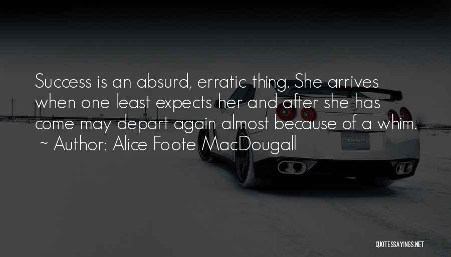 Alice Foote MacDougall Quotes 1206592