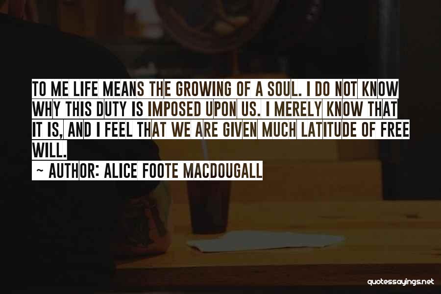 Alice Foote MacDougall Quotes 1723238