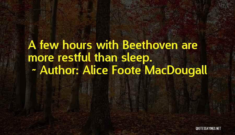 Alice Foote MacDougall Quotes 2092319