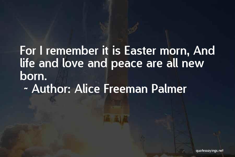 Alice Freeman Palmer Quotes 1157253