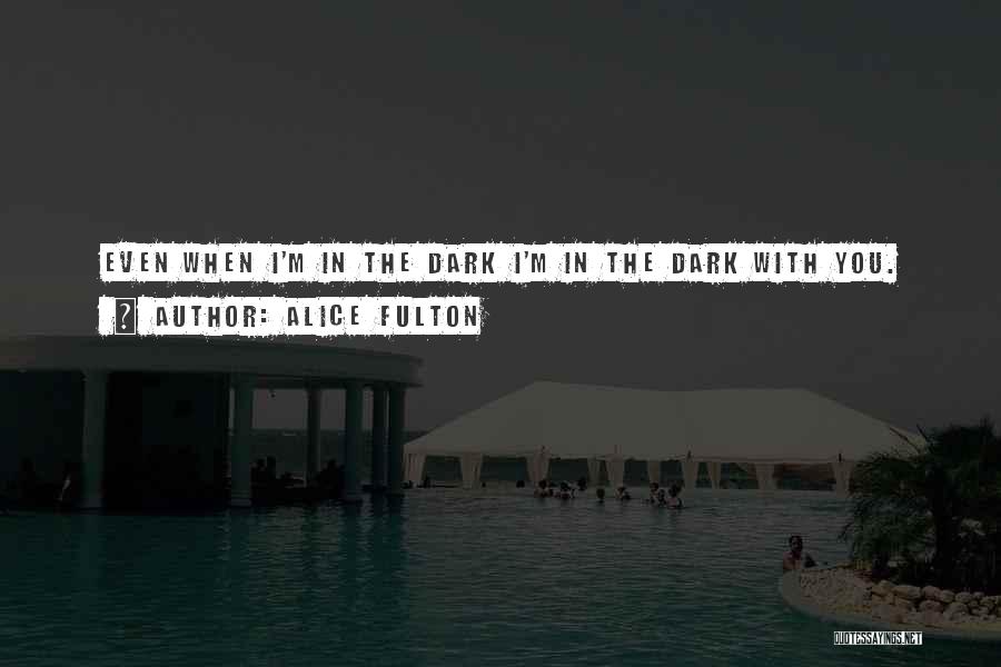 Alice Fulton Quotes 708394