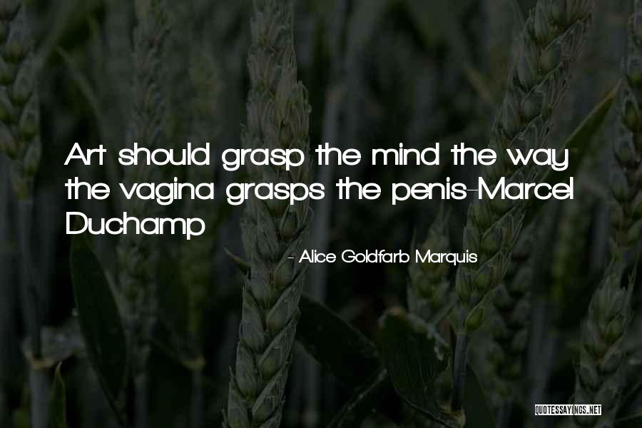 Alice Goldfarb Marquis Quotes 1385559 Alice Goldfarb Marquis Quotes 1385559