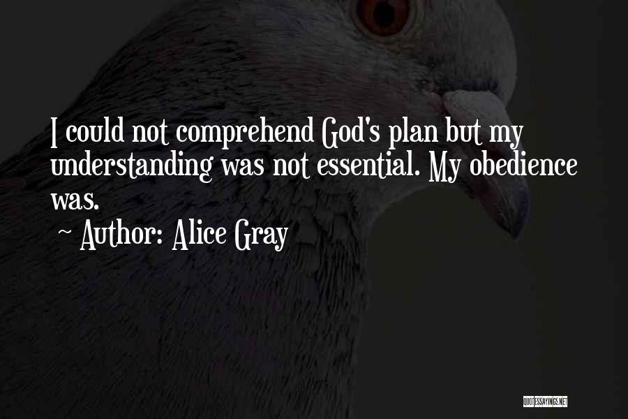 Alice Gray Quotes 211730