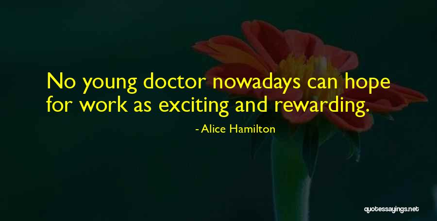 Alice Hamilton Quotes 78549