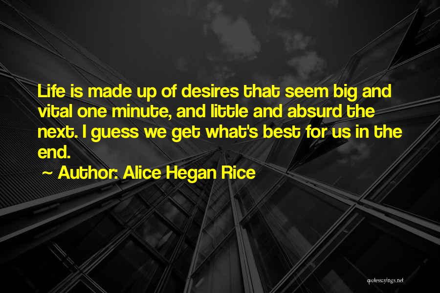 Alice Hegan Rice Quotes 1821773