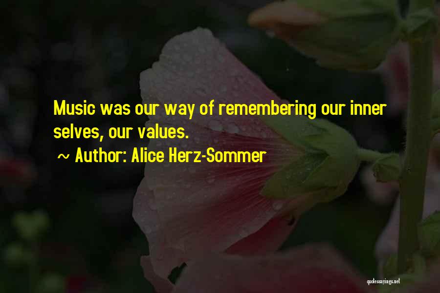 Alice Herz-Sommer Quotes 1215823